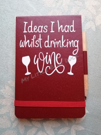 Ideas I had whilst drinking Wine small notebook with pencil